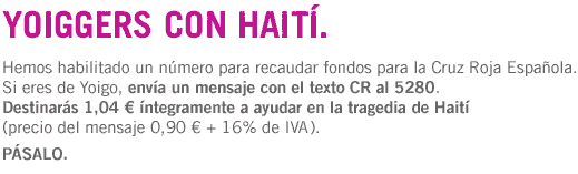 Los clientes de Yoigo pueden ayudar a Hait: Enva CR al 5280