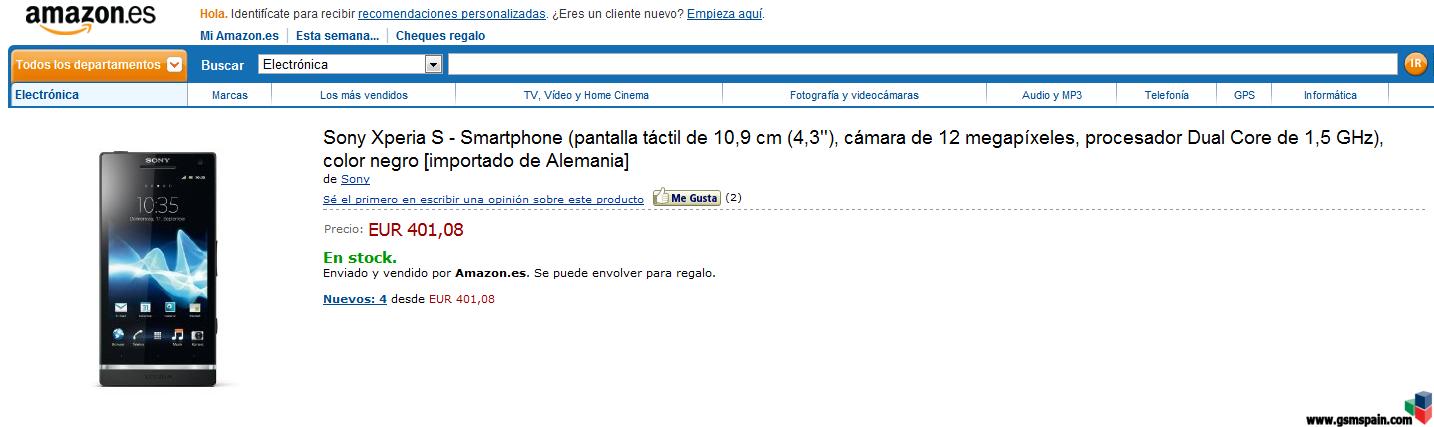 El xperia S esta a 420 en amazon de  y aqui vendiendolo NO libre por 400 pa arriba...