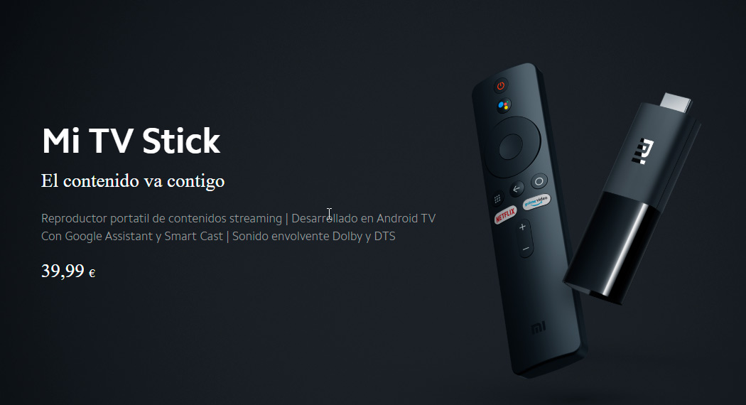 Xiaomi ya vende el Mi TV Stick en Espaa