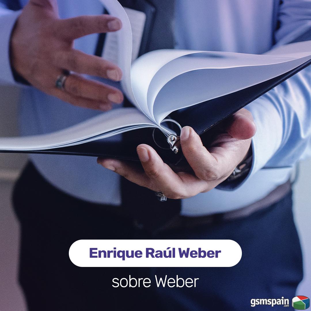 Enrique Ral Weber sobre Weber